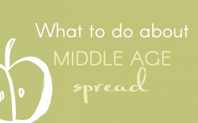 What to do about body shape and “middle age spread” in your 40s and 50s