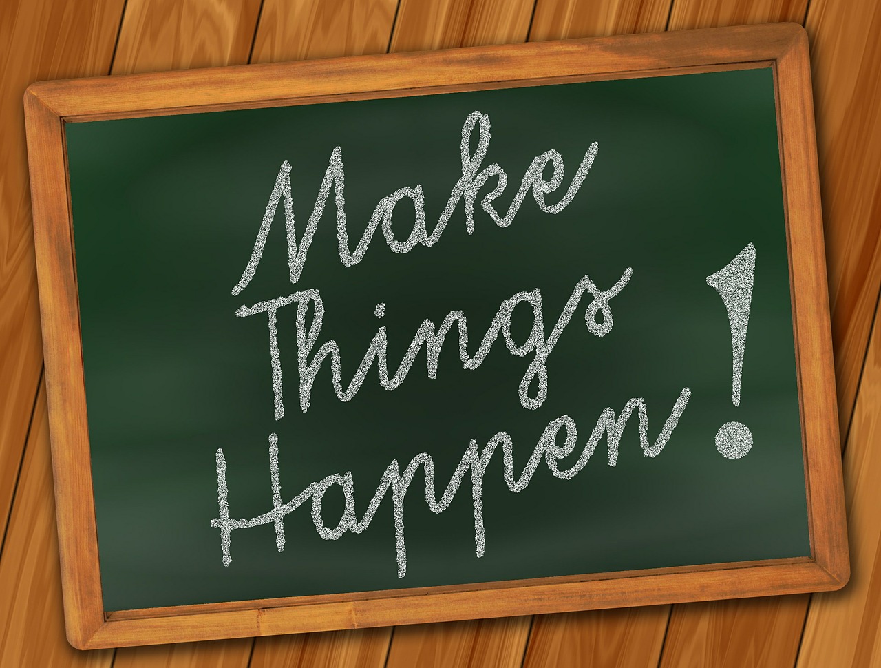 Make things happen 