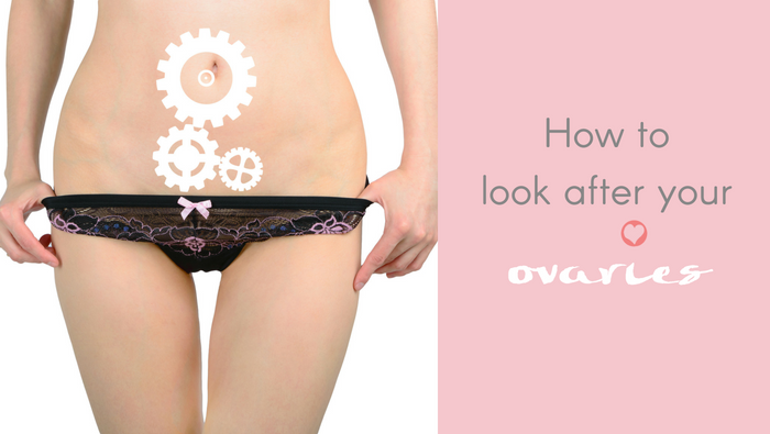 How To Look After Your Ovaries – Ovary Health