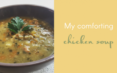 My Comforting Chicken Soup Recipe